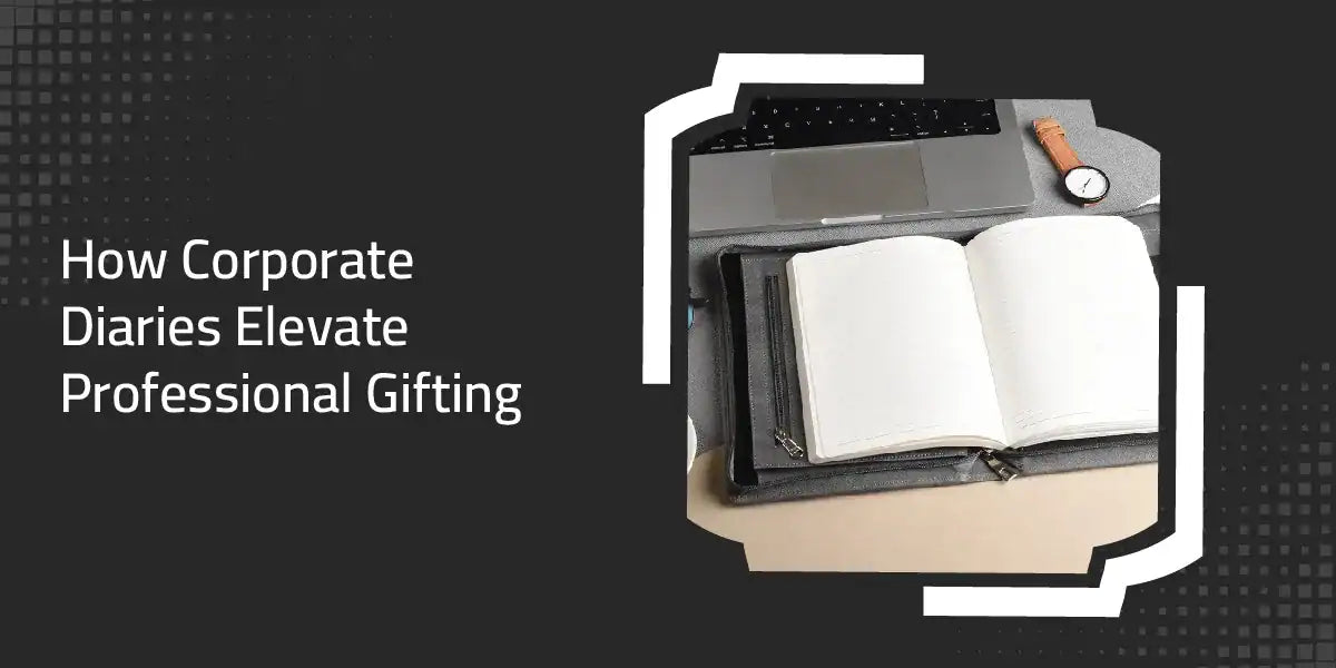 How Corporate Diaries Elevate Professional Gifting in 2026